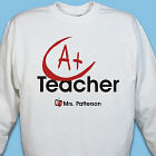 A+ Teacher Sweatshirt